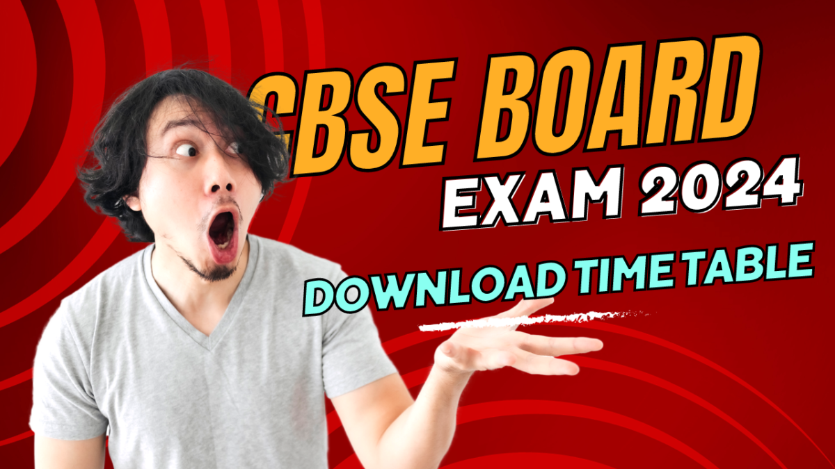 CBSE Board Exam 2024 download time table
