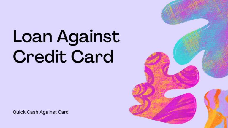 Loan Against Credit Card